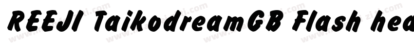 REEJI TaikodreamGB Flash heavy字体转换